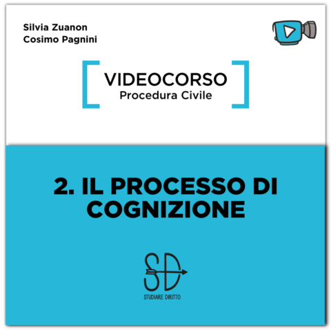 Procedura civile Videolezione n. 2 Il processo di cognizione